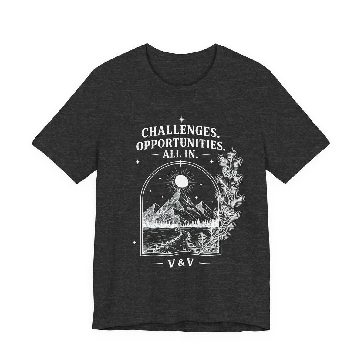 Challenges. Opportunities. | ALL IN Tee | Midnight Edition