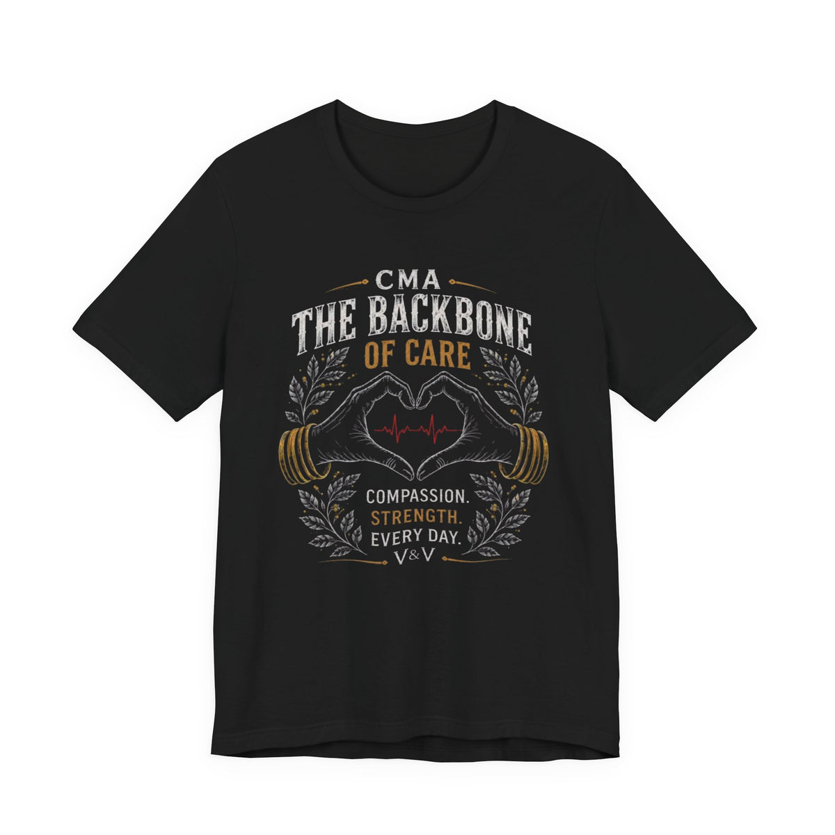 CMA The Backbone of Care Tee