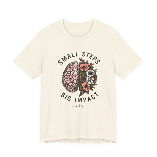 Small Steps. Big Impact. | Universal Tee