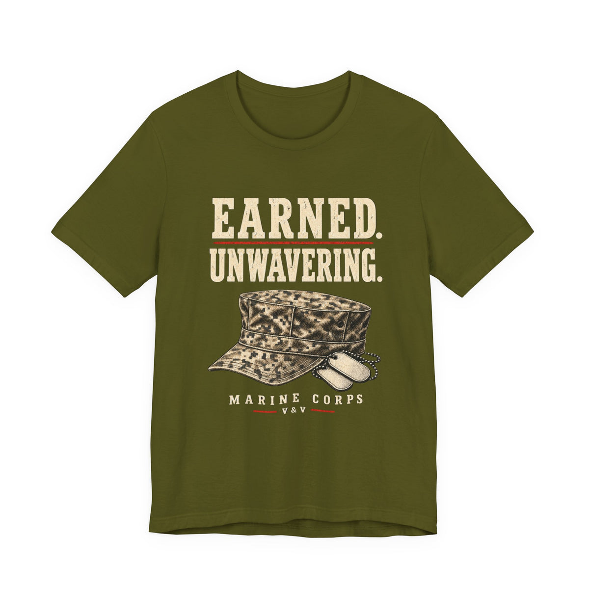 Earned. Unwavering. - Marine Corps Tee