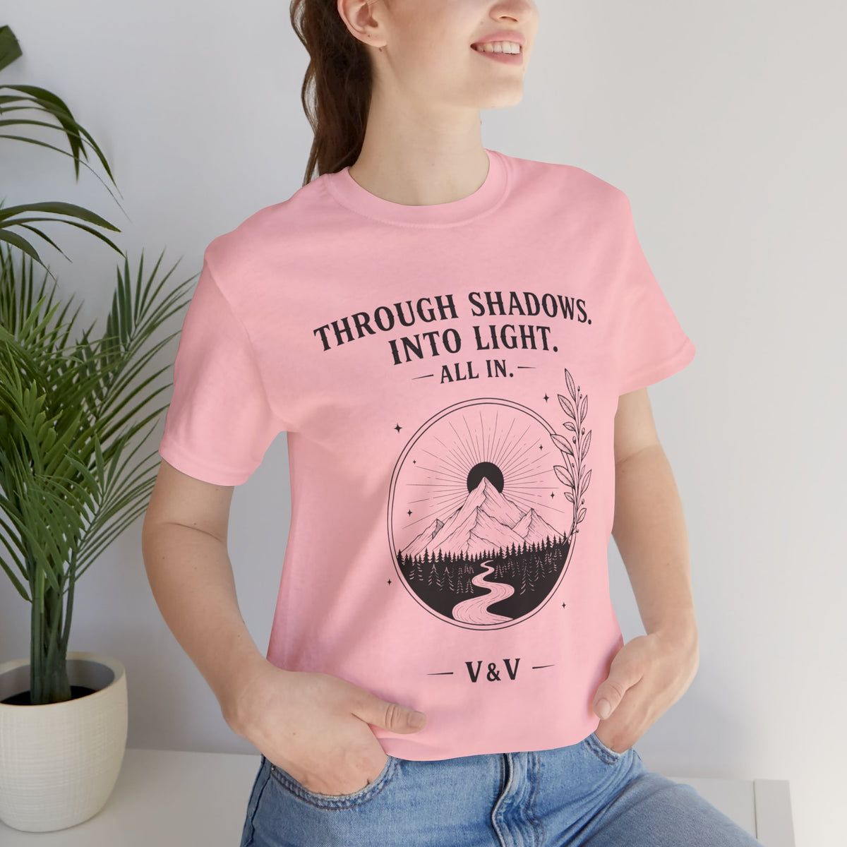 Through Shadows. Into Light. | ALL IN Tee | Daybreak Edition