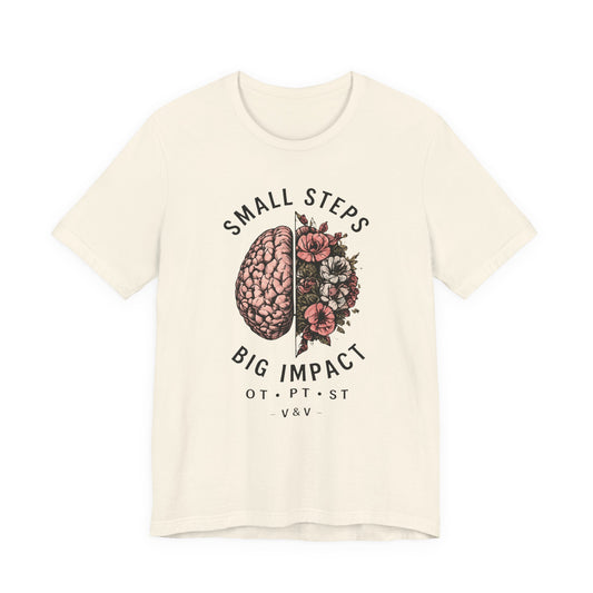 Small Steps Big Impact Tee