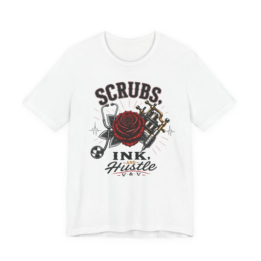 Scrubs. Ink. Hustle. Signature tee