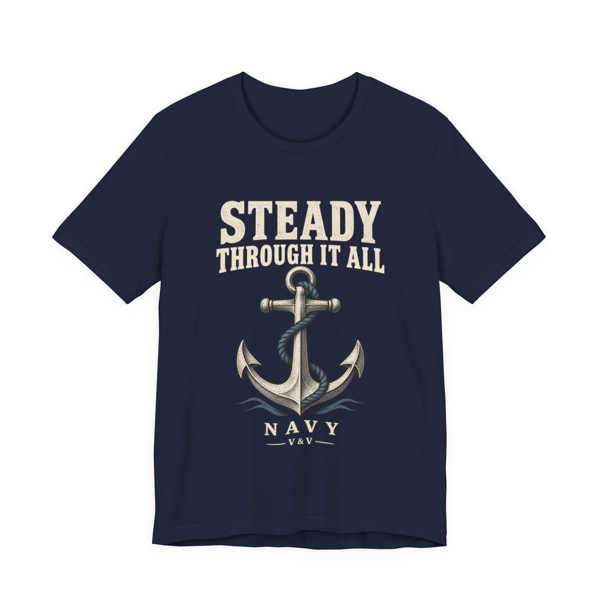 Steady Through It All - Navy Tee