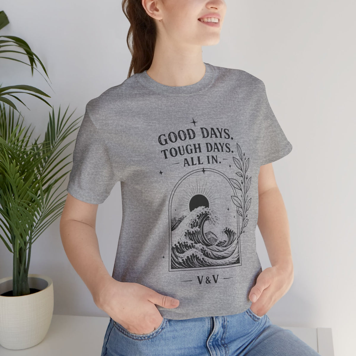 Good Days. Tough Days. | ALL IN Tee | Daybreak Edition