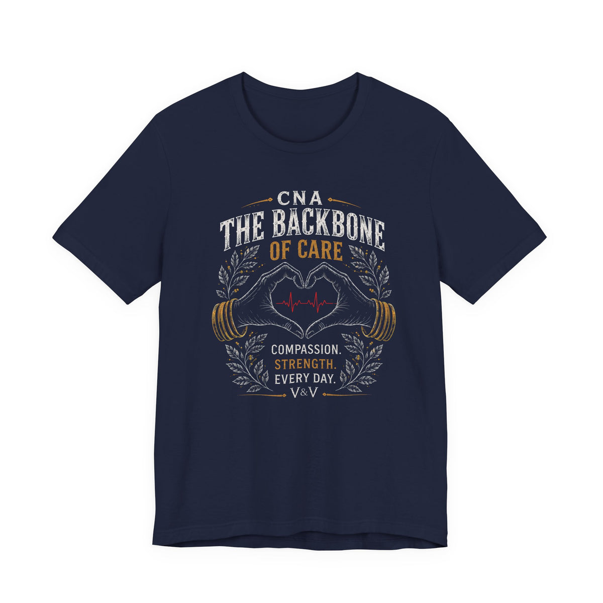CNA The Backbone of Care Tee