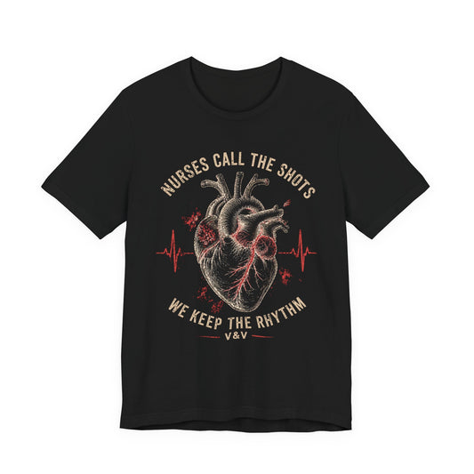 Nurses Call the Shots Tee