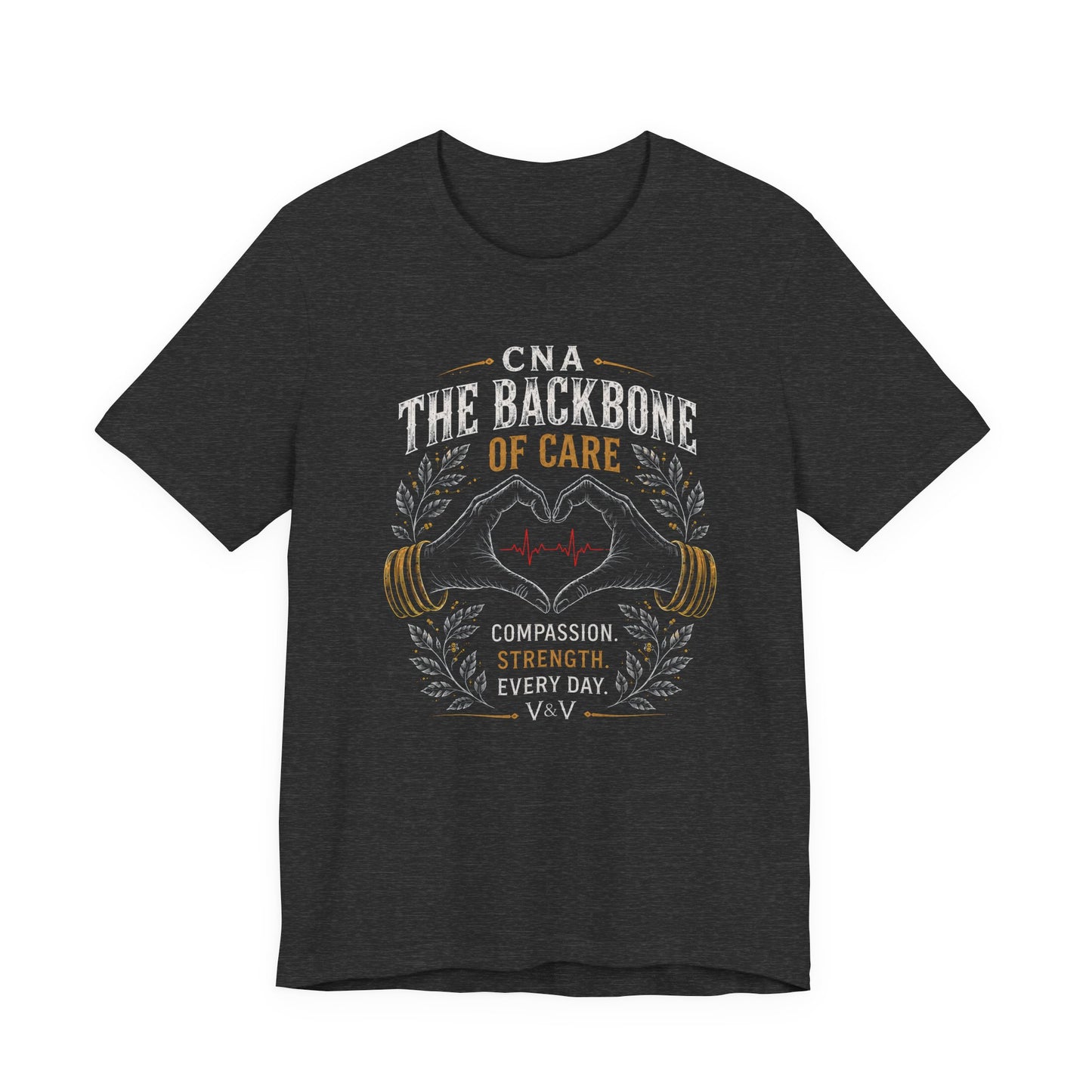 CNA The Backbone of Care Tee