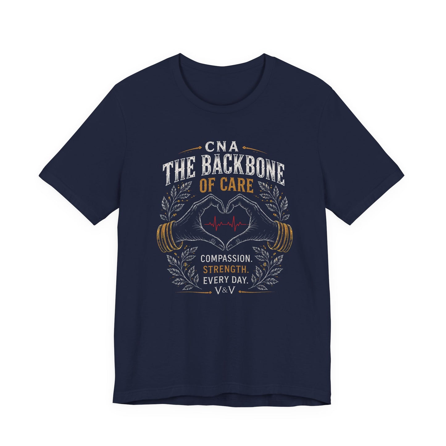 CNA The Backbone of Care Tee