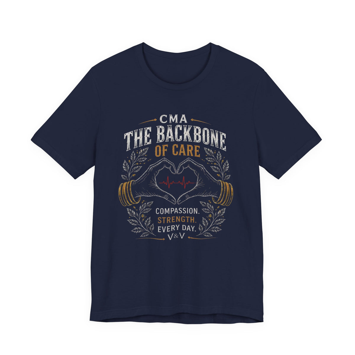 CMA The Backbone of Care Tee
