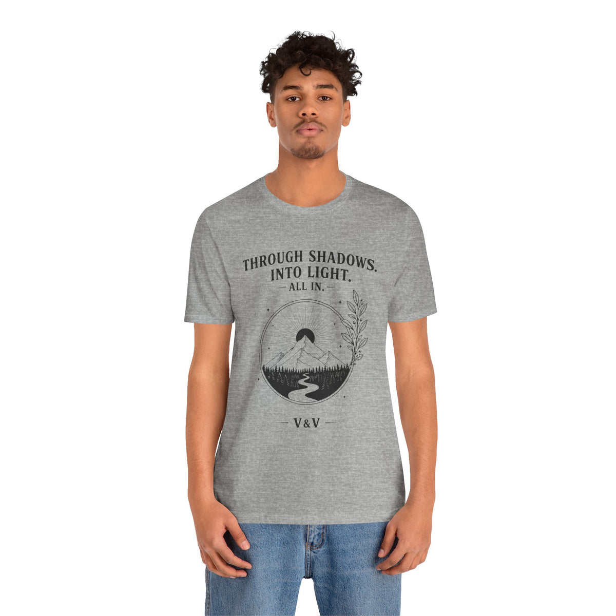 Through Shadows. Into Light. | ALL IN Tee | Daybreak Edition