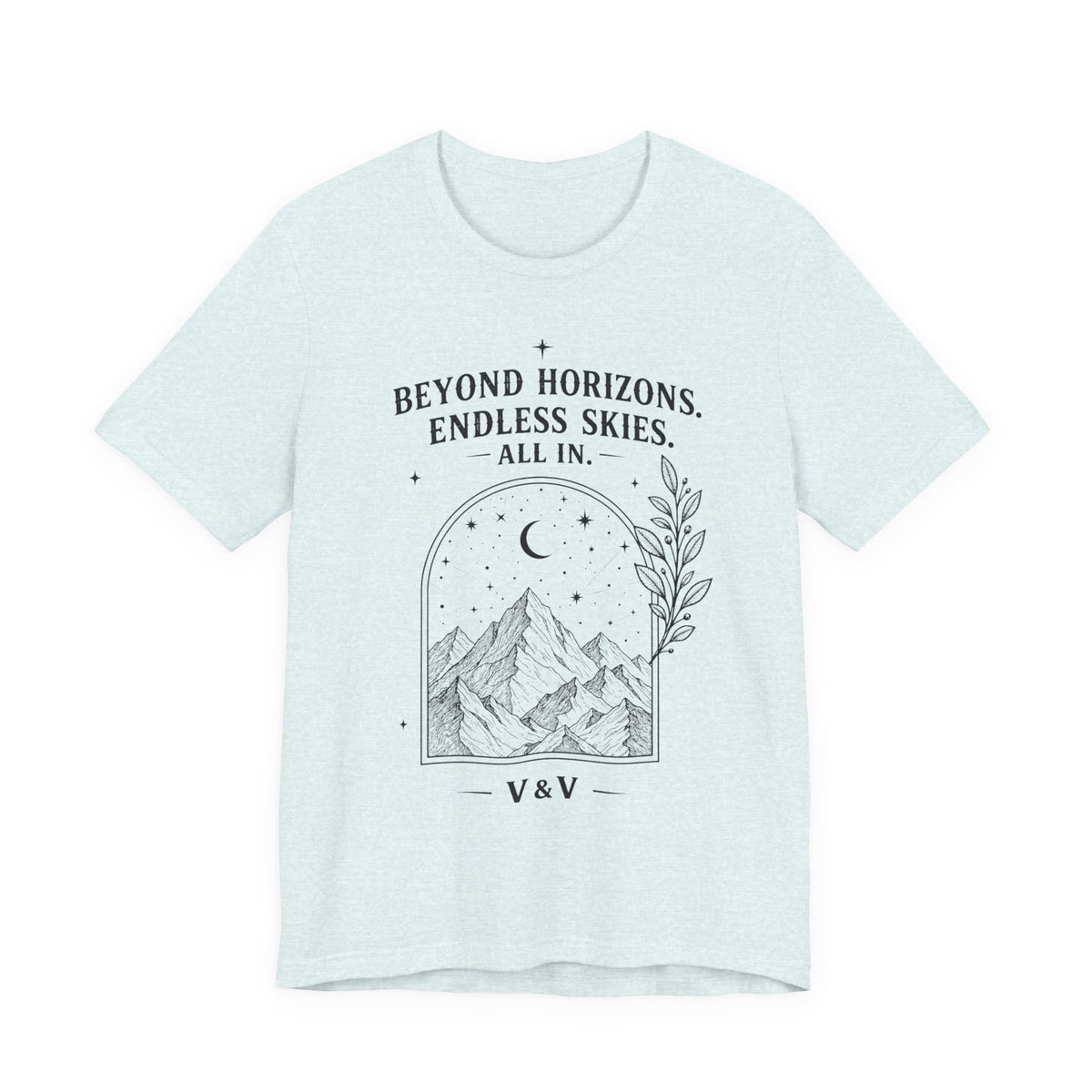Beyond Horizons. Endless Skies. | ALL IN Tee | Daybreak Edition