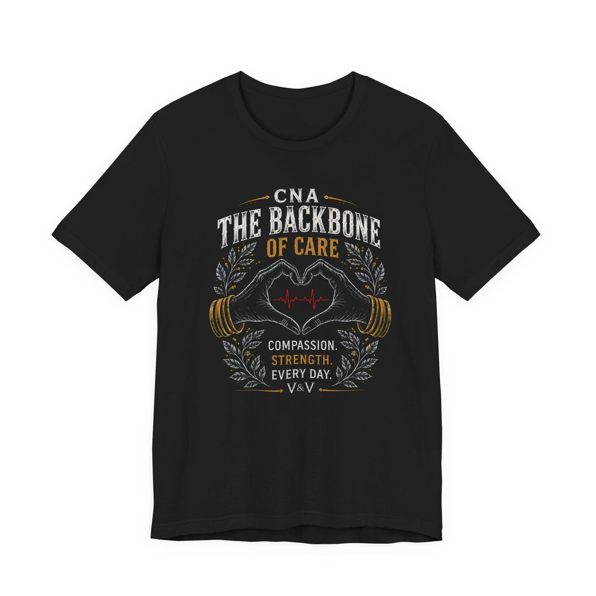 CNA The Backbone of Care Tee