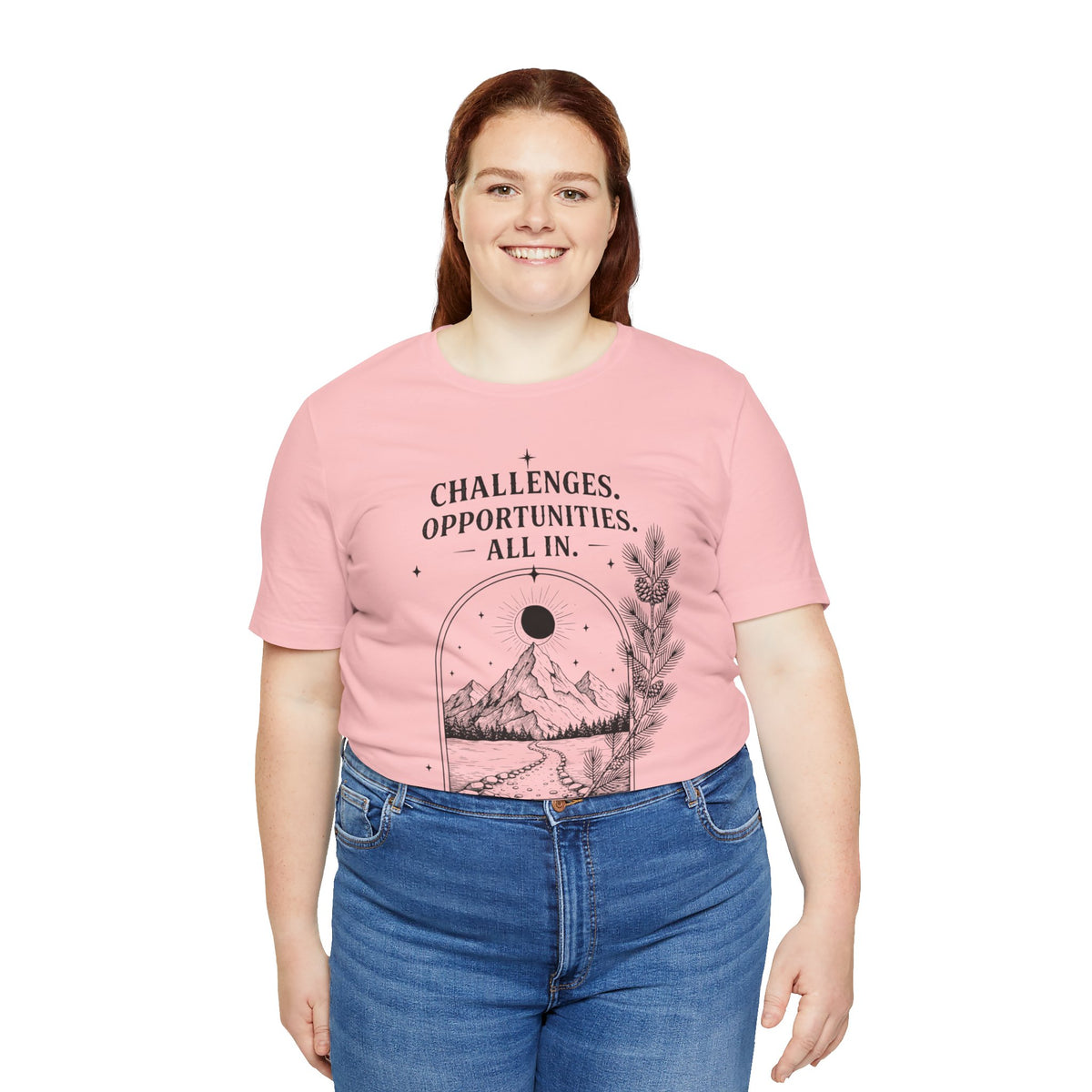 Challenges. Opportunities. | ALL IN Tee | Daybreak Edition