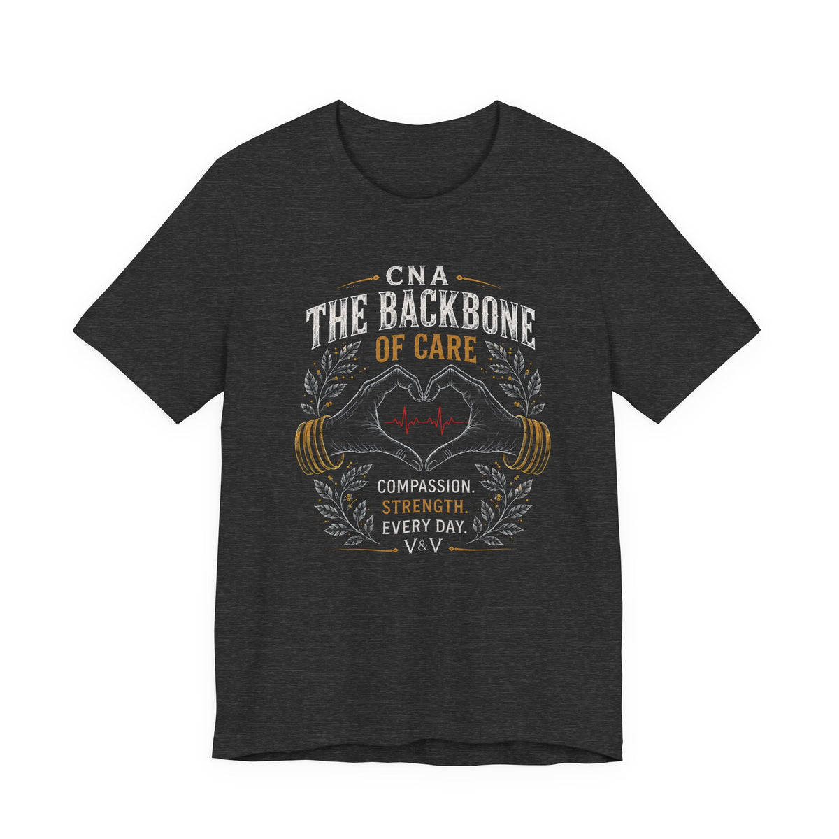 CNA The Backbone of Care Tee
